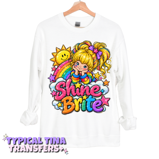Shine br!te | DTF Transfers | POD