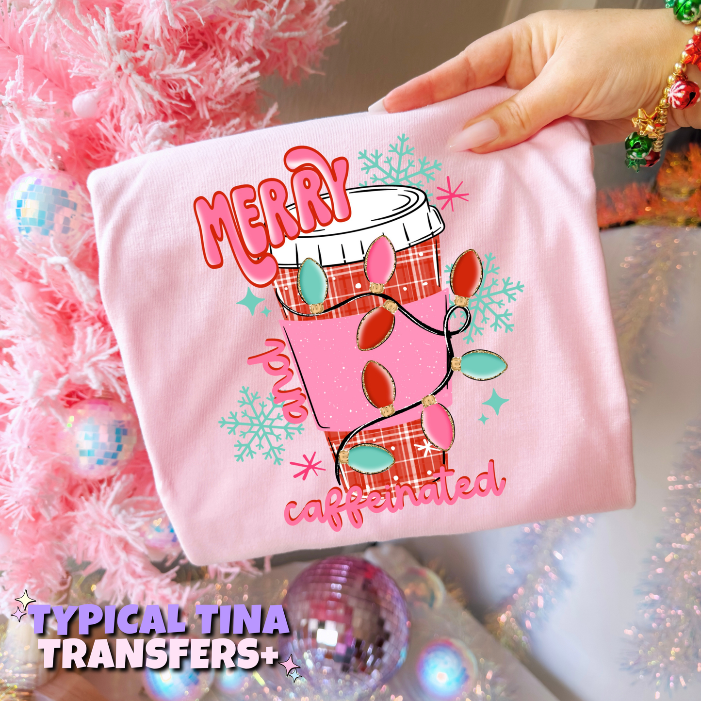 Merry and caffeinated | DTF Transfers | POD