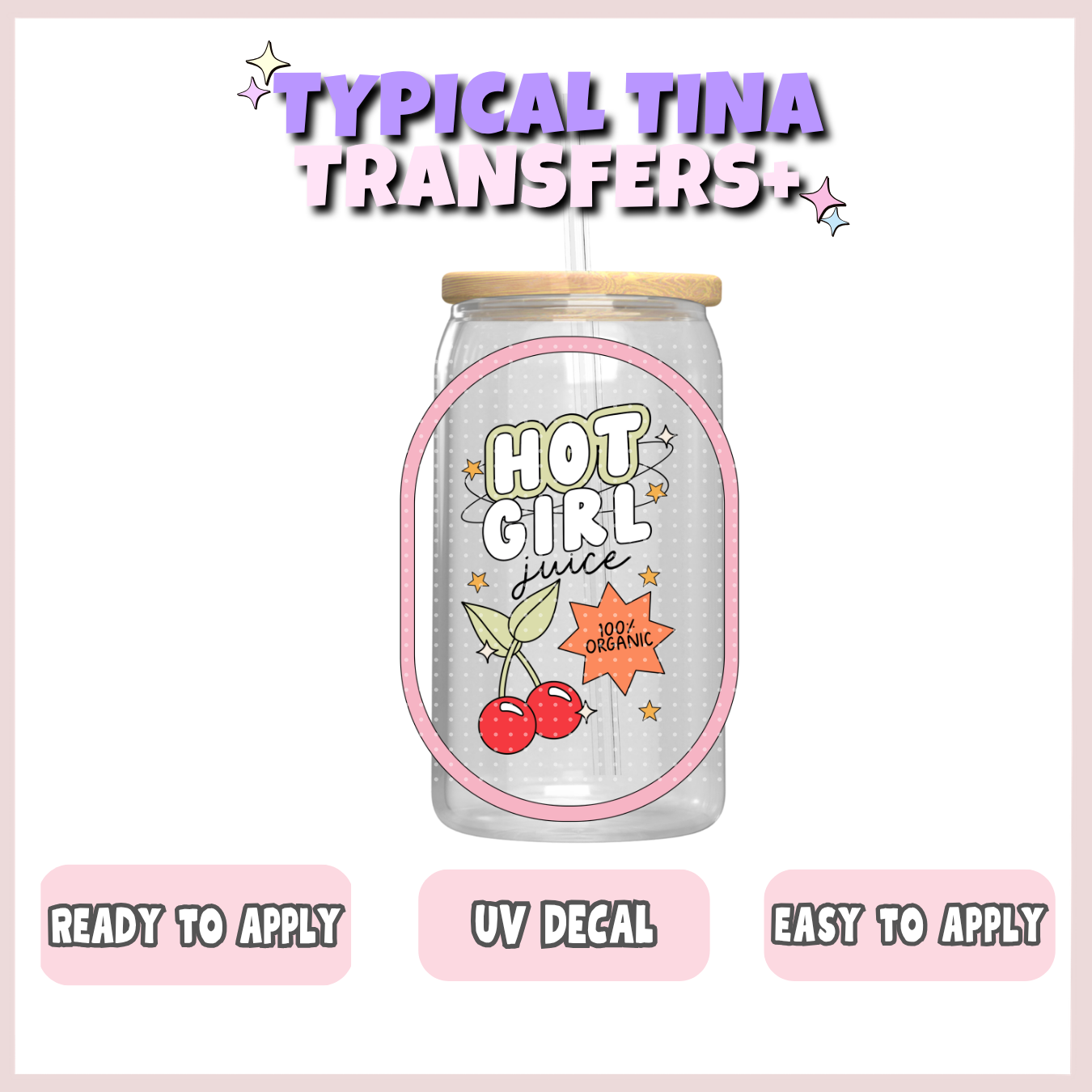 Hot Girl Juice (cherry) | UV decals | POD