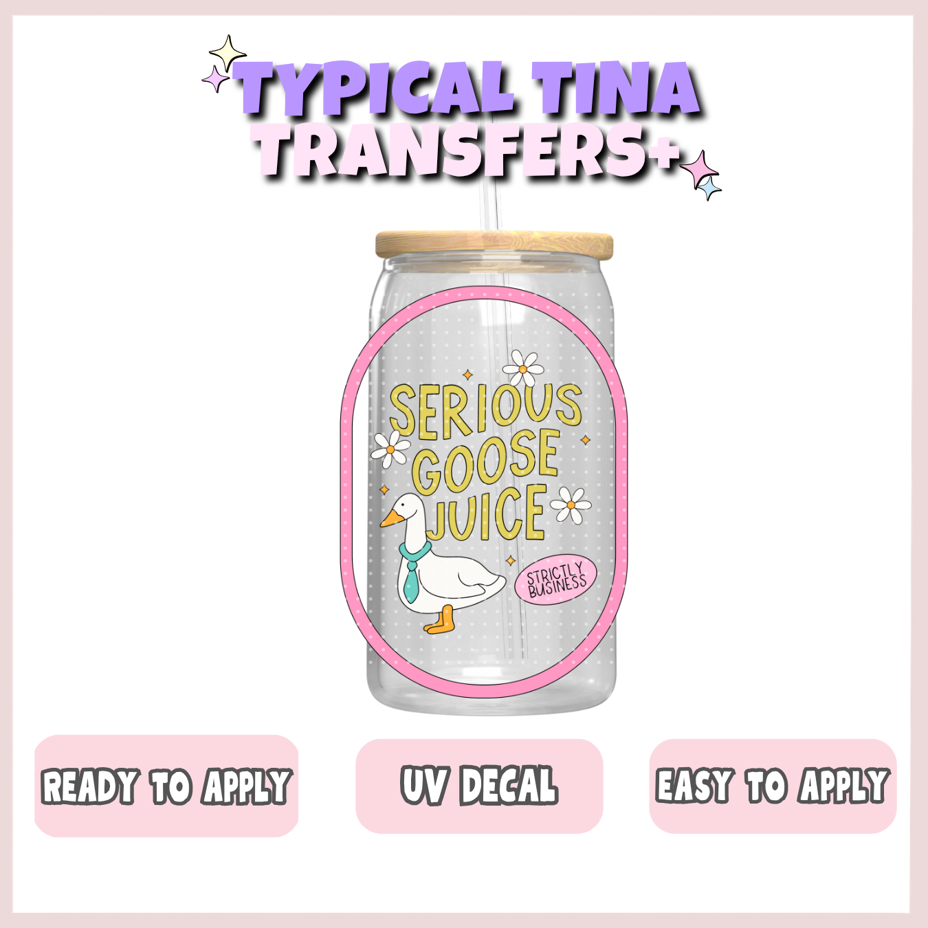 Serious Goose Juice | UV decals | POD