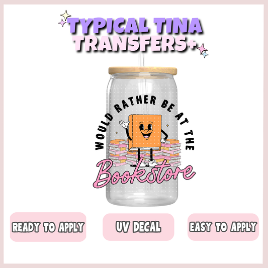 rather be at the bookstore | UV decals | POD