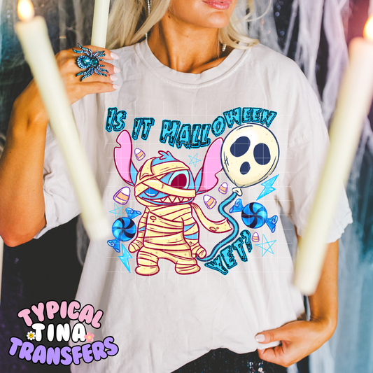 Is it Halloween Yet | DTF Transfer | POD