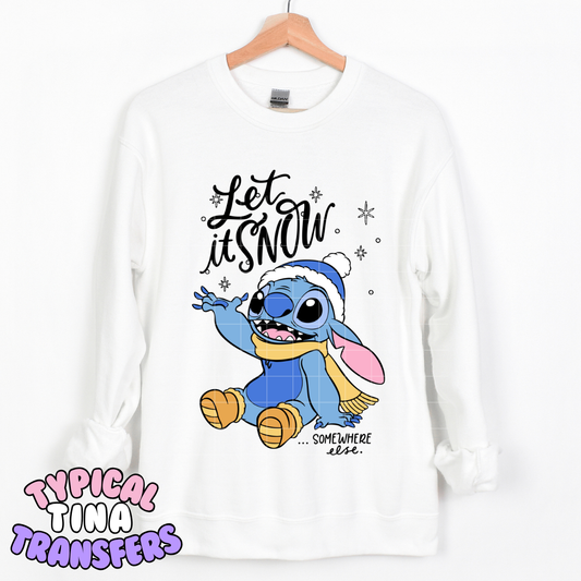 Let it Snow, somewhere else | DTF Transfer | POD