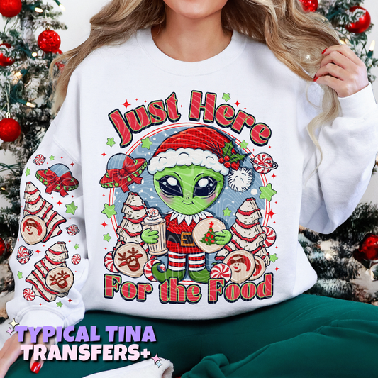 Just here for the food - alien | DTF Transfers | POD