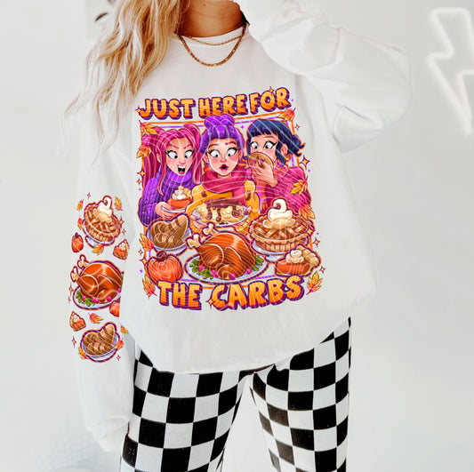 Just here for the carbs | DTF Transfer | POD