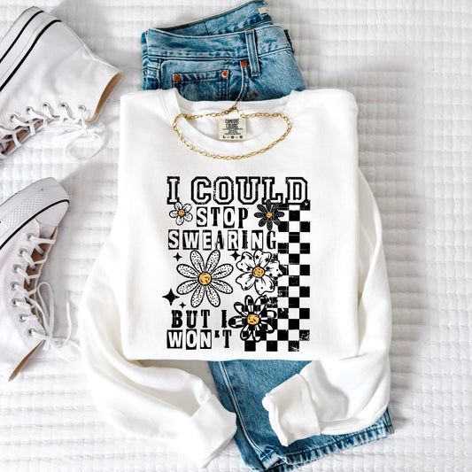 I could stop swearing but | DTF Transfer | POD