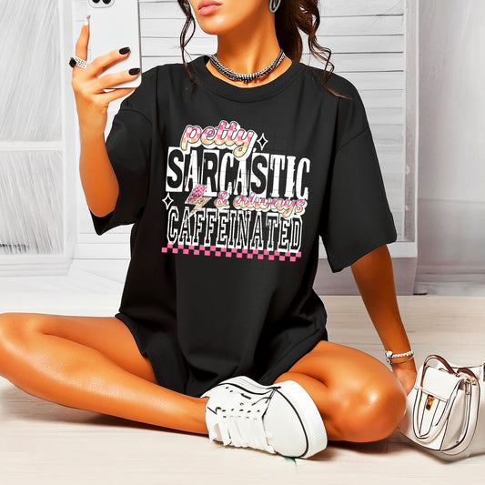 Pretty and Sarcastic | DTF Transfer | POD