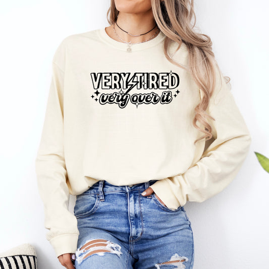 very tired very over it | DTF Transfer | POD