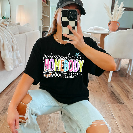 Professional Homebody too peopley outside | DTF Transfer | POD