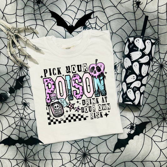 Pick your poison | DTF Transfer | POD