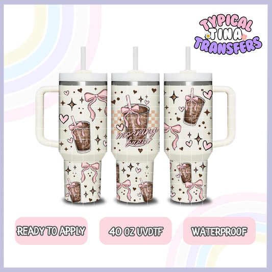 Morning brew with bows | 40oz UVDTF Wrap | POD