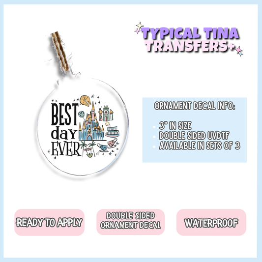 Best day ever | 3" Xmas Ornament | POD