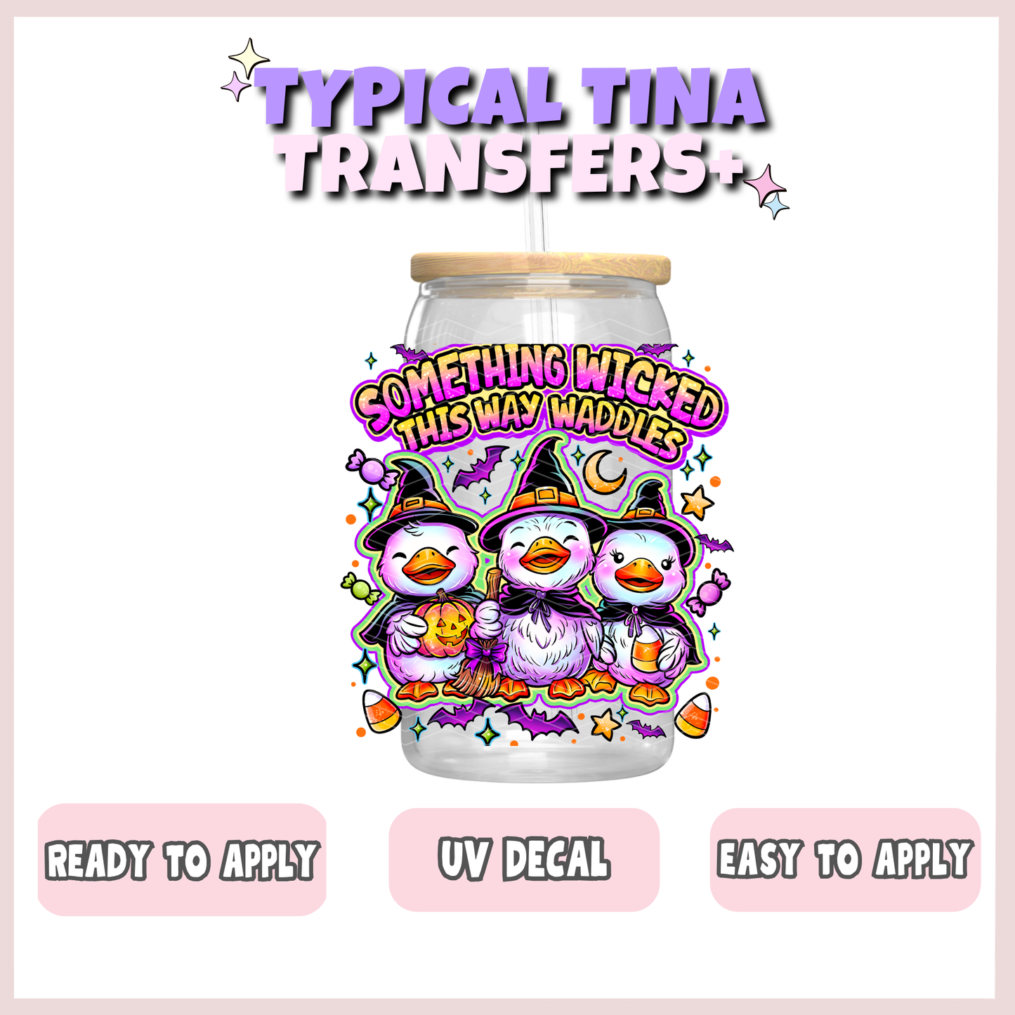 Something wicked this way waddles | UV decals | POD
