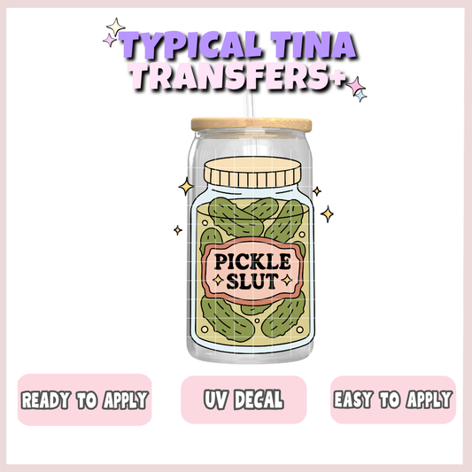 Pickle Slut | UV decals | POD