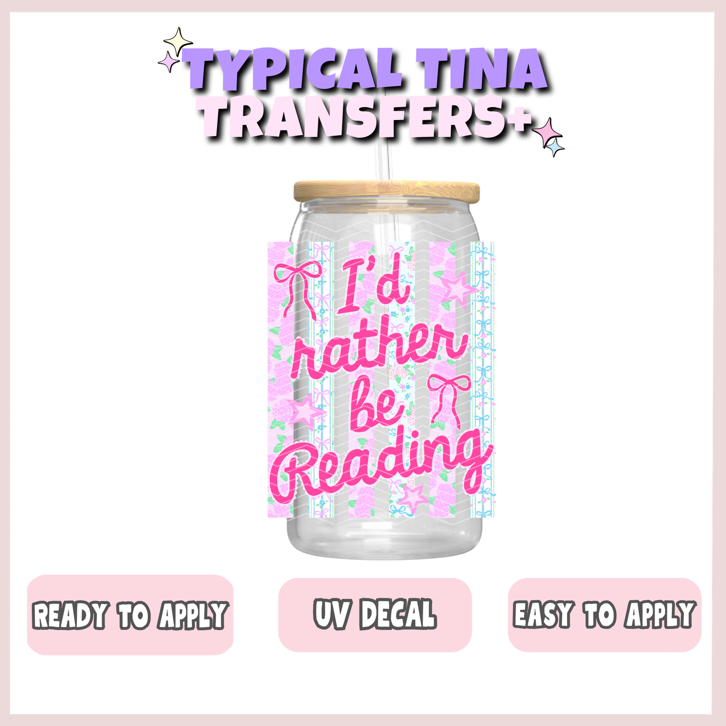 preppy floral I'd rather be reading | UV decals | POD