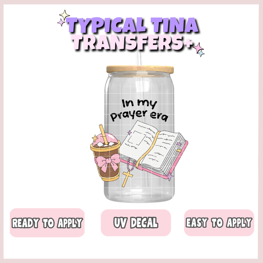 In my prayer era | UV decals | POD