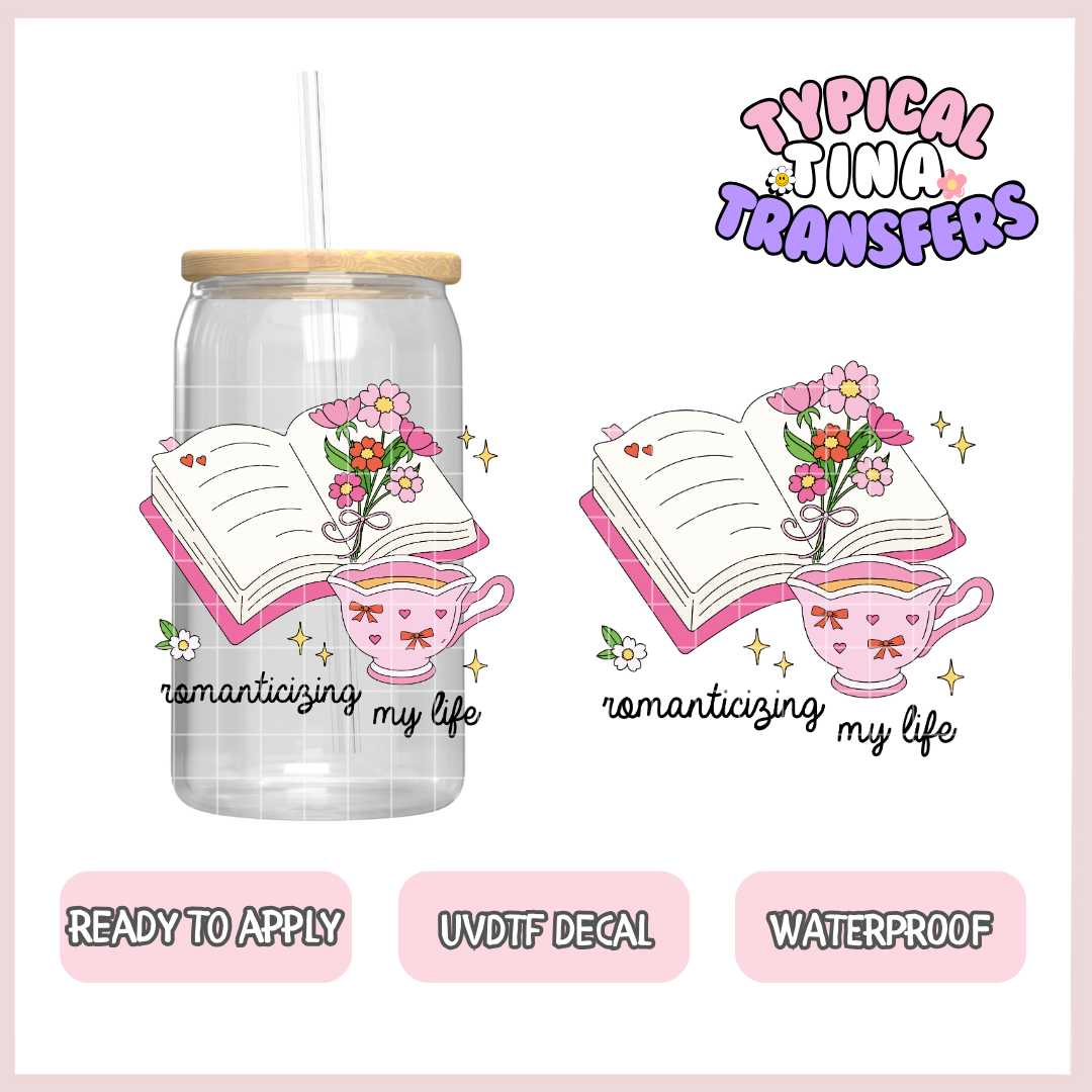 romanticizing my life | UV decals | POD