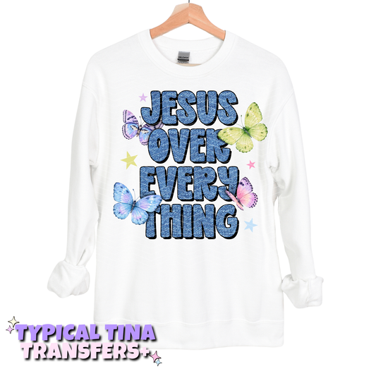Jesus over everything w/ butterflies | DTF Transfers | POD