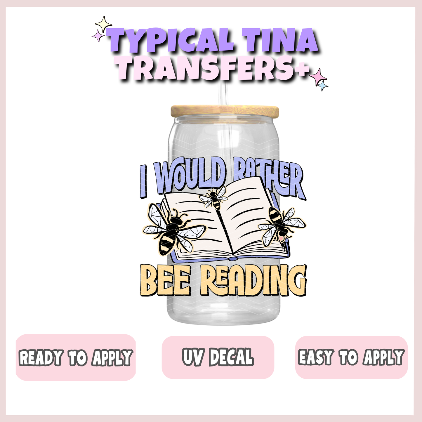 I would rather BEE reading | UV decals | POD