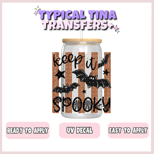 Keep it spooky (brown stripes)| UV decals | POD